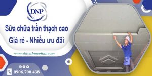 Sữa chữa trần thạch cao hcm