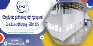 Báo giá thi công vách ngăn panel tại quận 7【Cam kết giá rẻ】