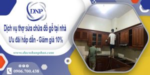 Báo giá dịch vụ thợ sửa chữa đồ gỗ tại Củ Chi【Ưu Đãi 10%】