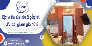 Báo giá dịch vụ thợ sửa chữa đồ gỗ tại Quận 3【Ưu Đãi 10%】