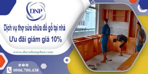 Báo giá sửa chữa đồ gỗ tại quận Bình Thạnh -【Ưu Đãi 10%】