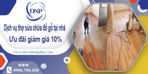 Báo giá dịch vụ sửa chữa đồ gỗ tại Thủ Đức -【Ưu Đãi 10%】