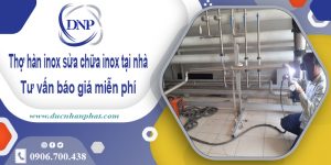 Thợ hàn inox sửa chữa inox tại Quận 3【Cam kết giá rẻ nhất】