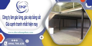 Báo giá làm gác lửng, gác xép bằng sắt tại Củ Chi【Rẻ nhất】
