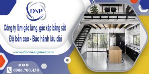 Báo giá làm gác lửng, gác xép bằng sắt tại Gò Vấp【Rẻ nhất】