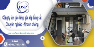 Báo giá làm gác lửng, gác xép bằng sắt tại Hóc Môn – Rẻ nhất