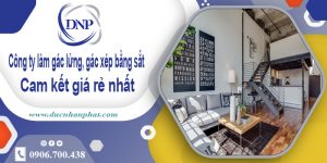 Báo giá làm gác lửng, gác xép bằng sắt tại quận 3【Rẻ nhất】