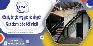 Báo giá làm gác lửng, gác xép bằng sắt tại Thủ Đức【Rẻ nhất】