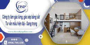 Báo giá làm gác lửng, gác xép bằng sắt tại Vũng Tàu – Rẻ nhất
