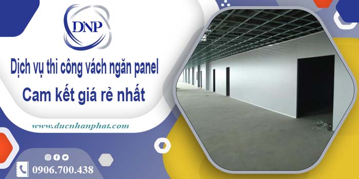 Báo giá thi công vách ngăn panel tại Cầu Giấy【Giá rẻ nhất】