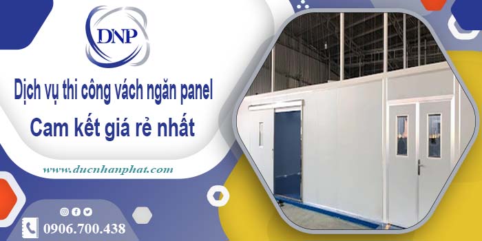 Báo giá thi công vách ngăn panel tại Chương Mỹ【Giá rẻ nhất】