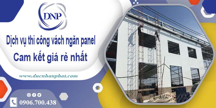 Báo giá thi công vách ngăn panel tại Đan Phượng【Giá rẻ nhất】