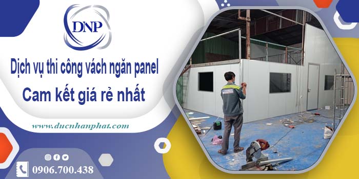 Báo giá thi công vách ngăn panel tại Đông Anh【Giá rẻ nhất】