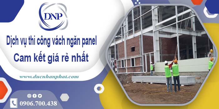 Báo giá thi công vách ngăn panel tại Gia Lâm【Giá rẻ nhất】