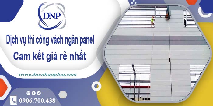 Báo giá thi công vách ngăn panel tại Hai Bà Trưng【Giá rẻ】