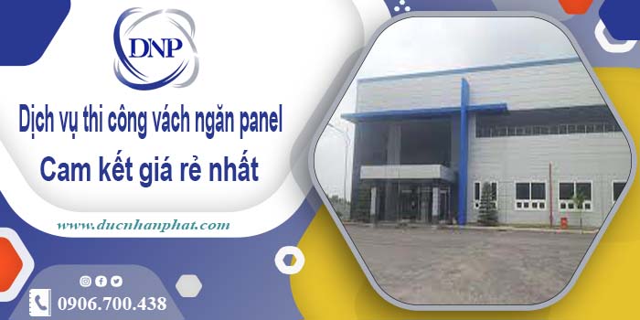 Báo giá thi công vách ngăn panel tại Hoài Đức【Giá rẻ nhất】