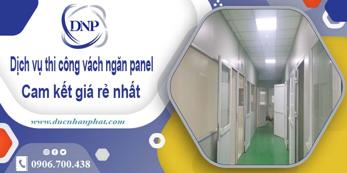 Báo giá thi công vách ngăn panel tại Hoàn Kiếm【Giá rẻ nhất】