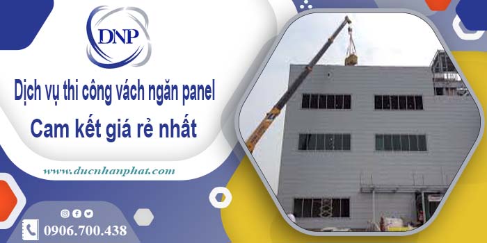 Báo giá thi công vách ngăn panel tại Quốc Oai【Giá rẻ nhất】