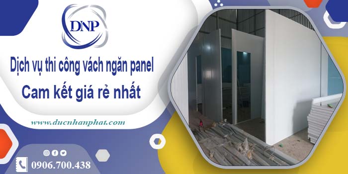 Báo giá thi công vách ngăn panel tại Từ Liêm【Giá rẻ nhất】