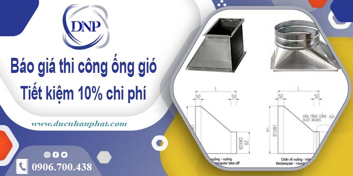 Báo giá thi công ống gió tại Phú Nhuận【Tiết kiệm 10% chi phí】