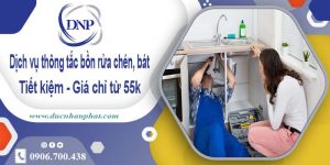Dịch vụ thông tắc bồn rửa chén, bát tại Biên Hoà【Giá từ 55k】