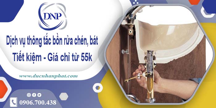 Dịch vụ thông tắc bồn rửa chén, bát tại Bình Tân【Giá chỉ từ 55k】