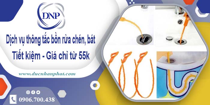 Dịch vụ thông tắc bồn rửa chén, bát tại Bình Thạnh【Giá từ 55k】