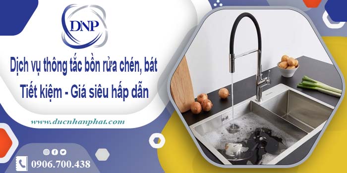 Dịch vụ thông tắc bồn rửa chén, bát tại Đà Lạt【Giá chỉ từ 55k】