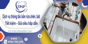 Dịch vụ thông tắc bồn rửa chén, bát tại Đồng Tháp【Giá từ 55k】