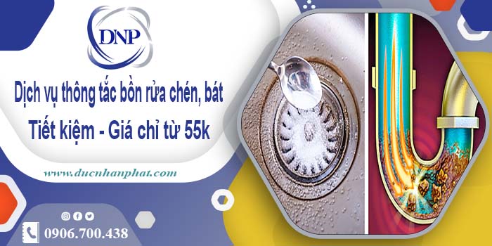 Dịch vụ thông tắc bồn rửa chén, bát tại Gò Vấp【Giá chỉ từ 55k】