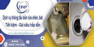 Dịch vụ thông tắc bồn rửa chén, bát tại Lâm Đồng【Giá từ 55k】