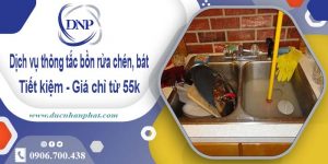 Dịch vụ thông tắc bồn rửa chén, bát tại Nhà Bè【Giá từ 55k】
