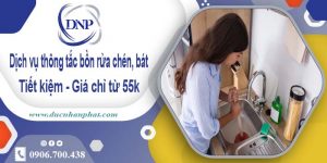 Dịch vụ thông tắc bồn rửa chén, bát tại quận 12【Giá từ 55k】