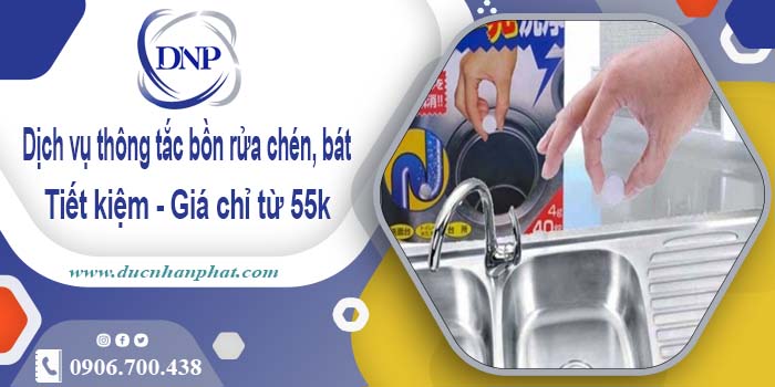 Dịch vụ thông tắc bồn rửa chén, bát tại Tân Bình【Giá chỉ từ 55k】