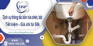 Dịch vụ thông tắc bồn rửa chén, bát tại Tây Ninh【Giá từ 55k】