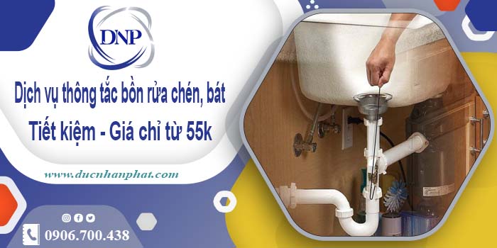 Dịch vụ thông tắc bồn rửa chén, bát tại Tây Ninh【Giá chỉ từ 55k】