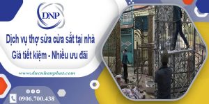 Báo giá dịch vụ sửa cửa sắt tại nhà Bình Tân -【Chỉ từ 200K】