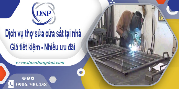 Báo giá dịch vụ thợ sửa cửa sắt tại nhà Củ Chi【Chỉ từ 200K】