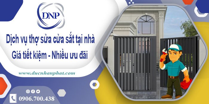 Báo giá dịch vụ thợ sửa cửa sắt tại nhà Hà Nội【Chỉ từ 200K】