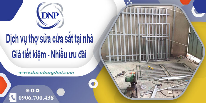 Báo giá dịch vụ thợ sửa cửa sắt tại nhà Hóc Môn【Chỉ từ 200K】