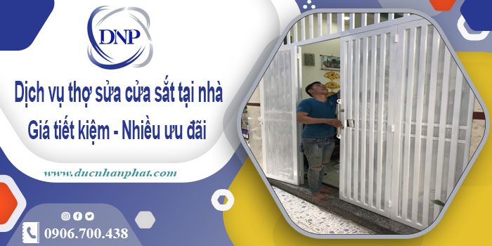 Báo giá dịch vụ thợ sửa cửa sắt tại nhà Long An【Chỉ từ 200K】