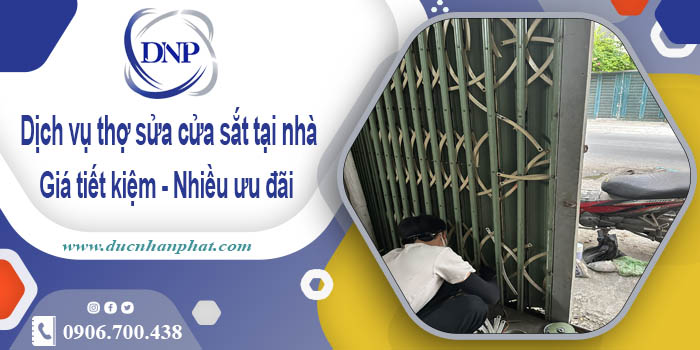 Báo giá dịch vụ thợ sửa cửa sắt tại nhà quận 3【Chỉ từ 200K】