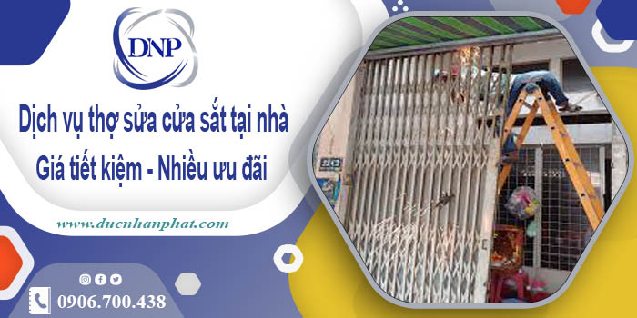 Báo giá dịch vụ thợ sửa cửa sắt tại nhà quận 5【Chỉ từ 200K】