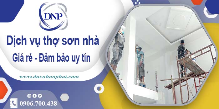 Báo giá dịch vụ thợ sơn nhà tại Thủ Dầu Một【LH 0906.700.438】