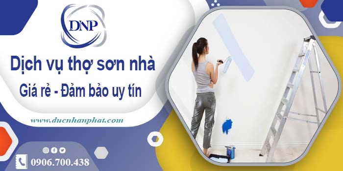 Báo giá dịch vụ thợ sơn nhà tại Thuận An【LH 0906.700.438】