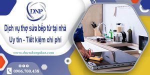 Báo giá dịch vụ thợ sửa bếp từ tại nhà TPHCM【Tiết kiệm 10%】