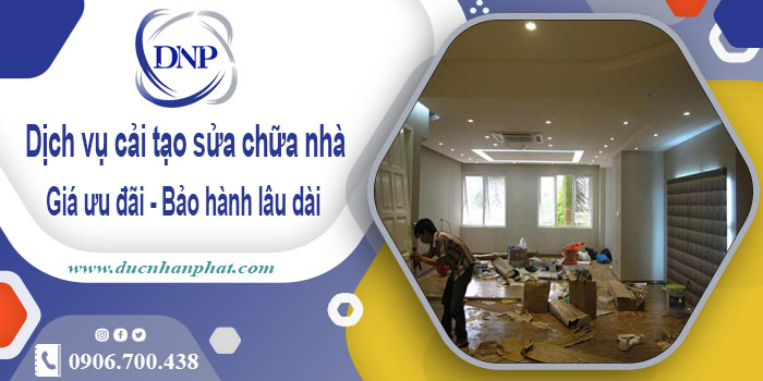 Bảng giá cải tạo sửa chữa nhà tại Bà Rịa【Bảo hành 5 năm】