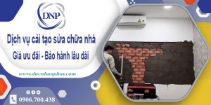 Bảng giá cải tạo sửa chữa nhà tại Bến Cát -【Cập nhật 2025】