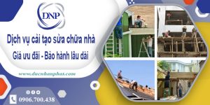 Bảng giá cải tạo sửa chữa nhà tại Bình Chánh – Cập nhật 2025