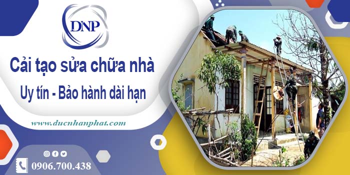 Bảng giá cải tạo sửa chữa nhà tại Hoài Đức【Bảo hành 5 năm】